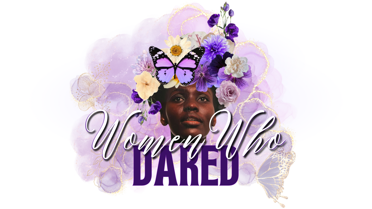 Women Who Dared